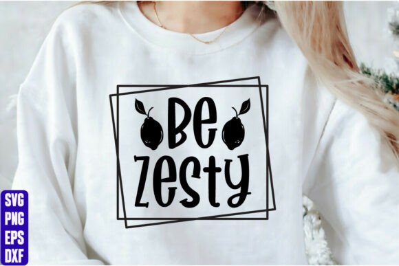 Be Zesty: Graphics for T-Shirt Designs