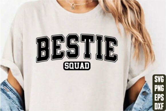 Bestie Squad: Graphics for T-Shirt Designs