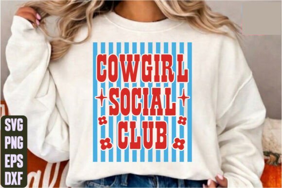 Cowgirl Social Club Graphics for T-Shirt Designs