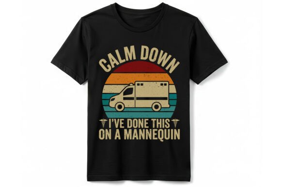 Funny EMT T-Shirt Graphic Design