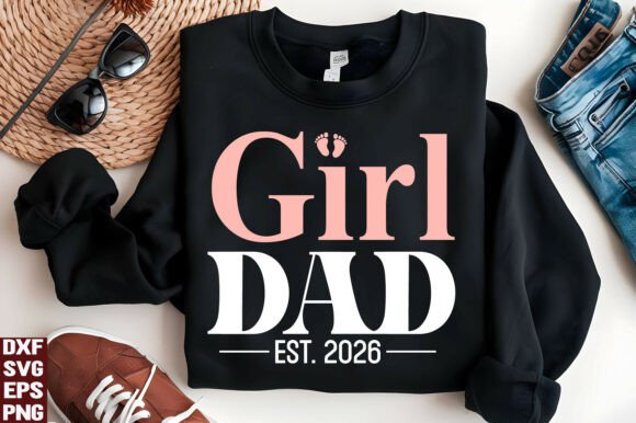 Girl Dad New Dad SVG PNG Graphics