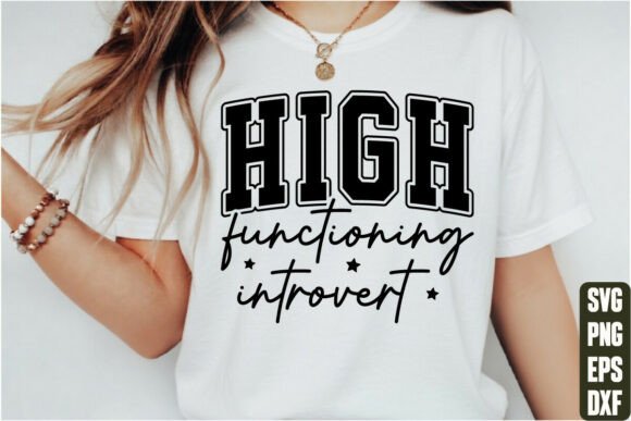 High Functioning Introvert Graphics