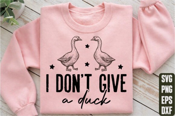 I Don’t Give a Duck Graphics