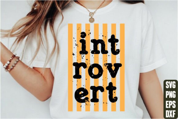 Introvert SVG Graphics for T-Shirt Designs