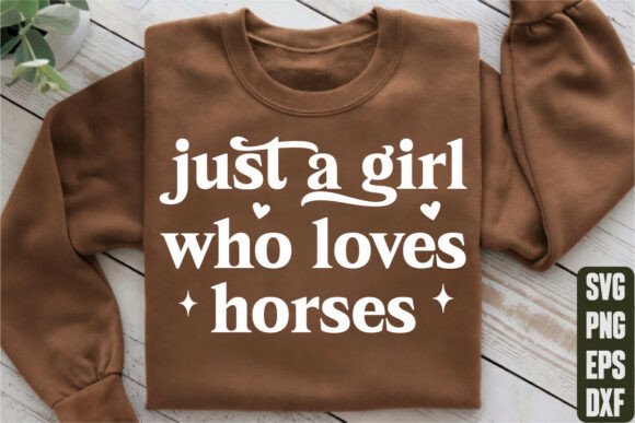 Just a Girl Who Loves Horses Graphics