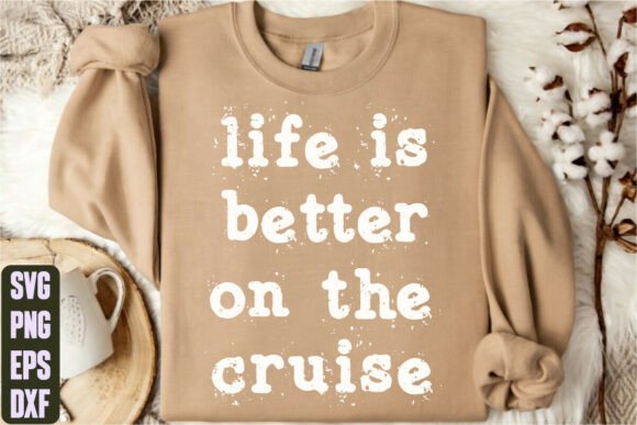 Life is Better on the Cruise Graphics