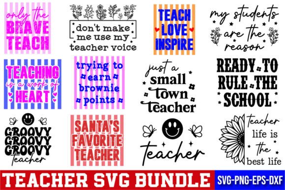 Teacher SVG Bundle, Teacher Quotes Graphics